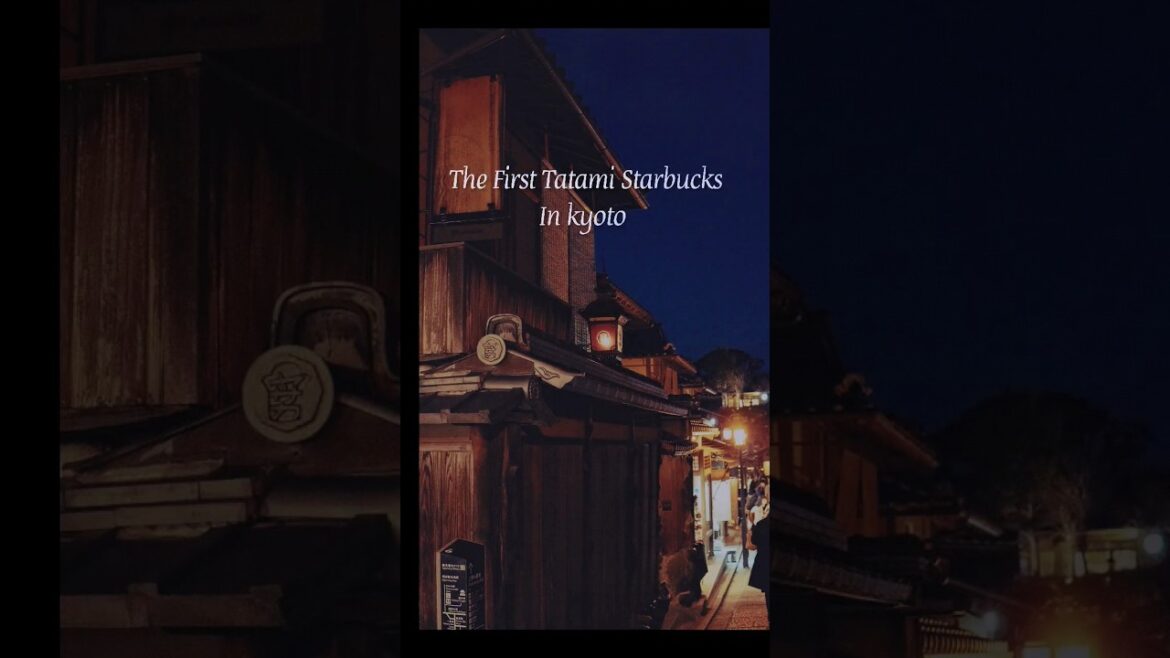 The First Tatami Starbucks in Kyoto Ninenzaka Yasaka Chaya. #starbucks#kyoto#travel#traveljapan The First Tatami Starbucks in Kyoto Ninenzaka Yasaka Chaya. #starbucks#kyoto#travel#traveljapan