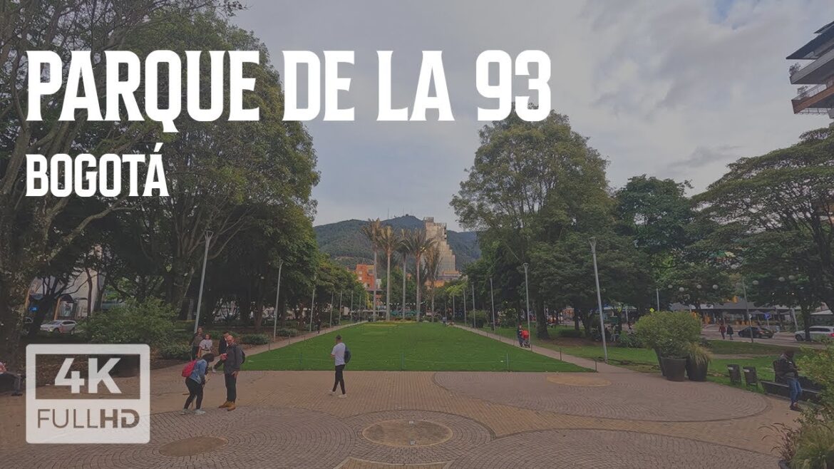 [4K]🇨🇴🏃#Walking📍 PARQUE DE LA 93 ☁  #Bogotá, #Colombia, 2023 ✔️