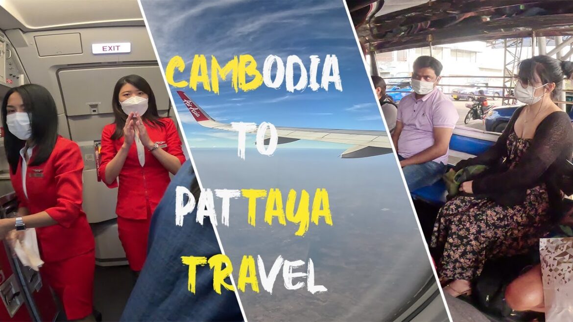 Cambodia to Pattaya Travel | travel from cambodia to thailand