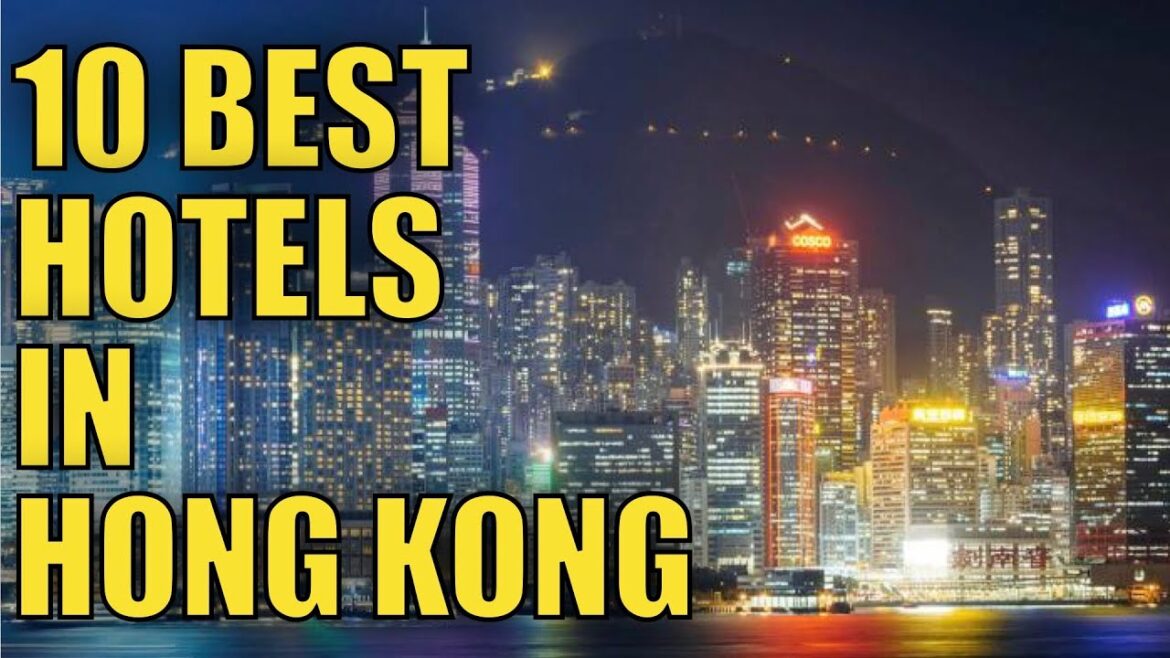 Top 10 Best hotels in Hong Kong