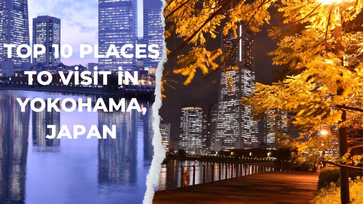Top 12 Places to Visit in Yokohama, Japan | Travel Video