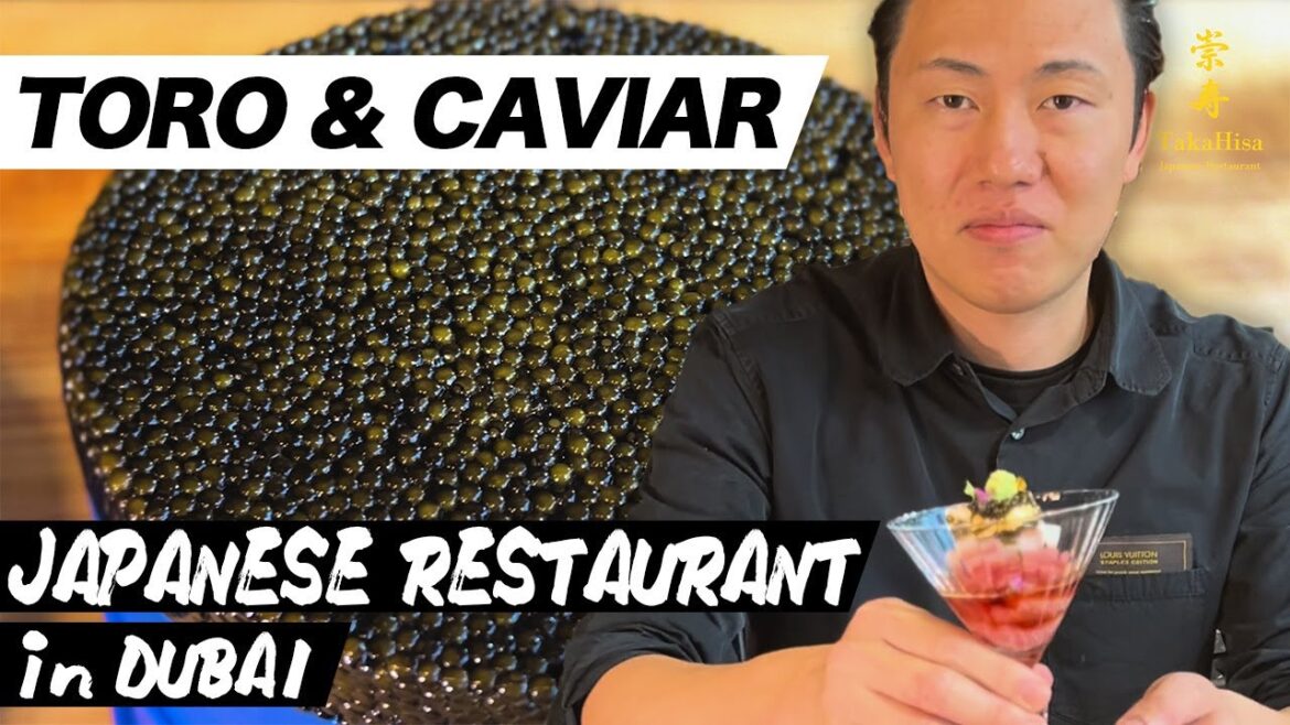 【TORO CAVIAR】In Dubai TakaHisa The Best Japanese Restaurant 【TORO CAVIAR】In Dubai TakaHisa The Best Japanese Restaurant