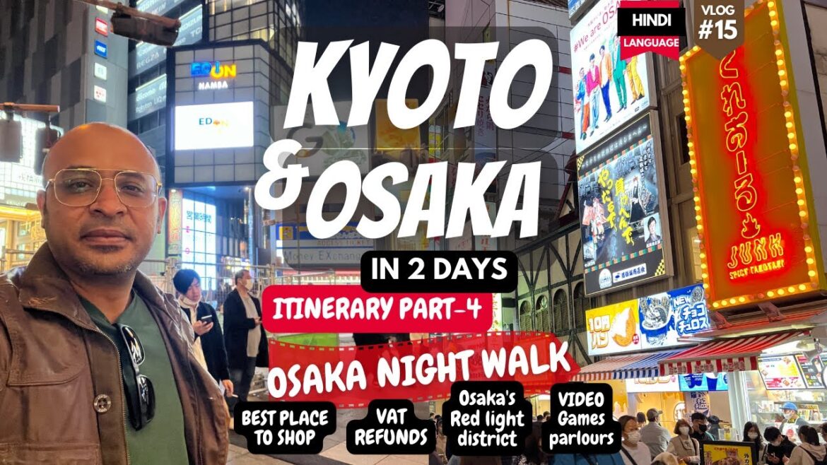 OSAKA NIGHT WALK | Kyoto & Osaka
