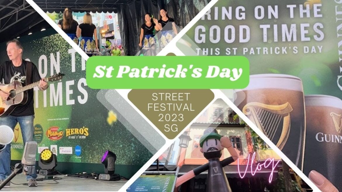 🍀Exploring the St. Patrick's Day Street Festival SG 2023 #stpatricksday #singapore #fun