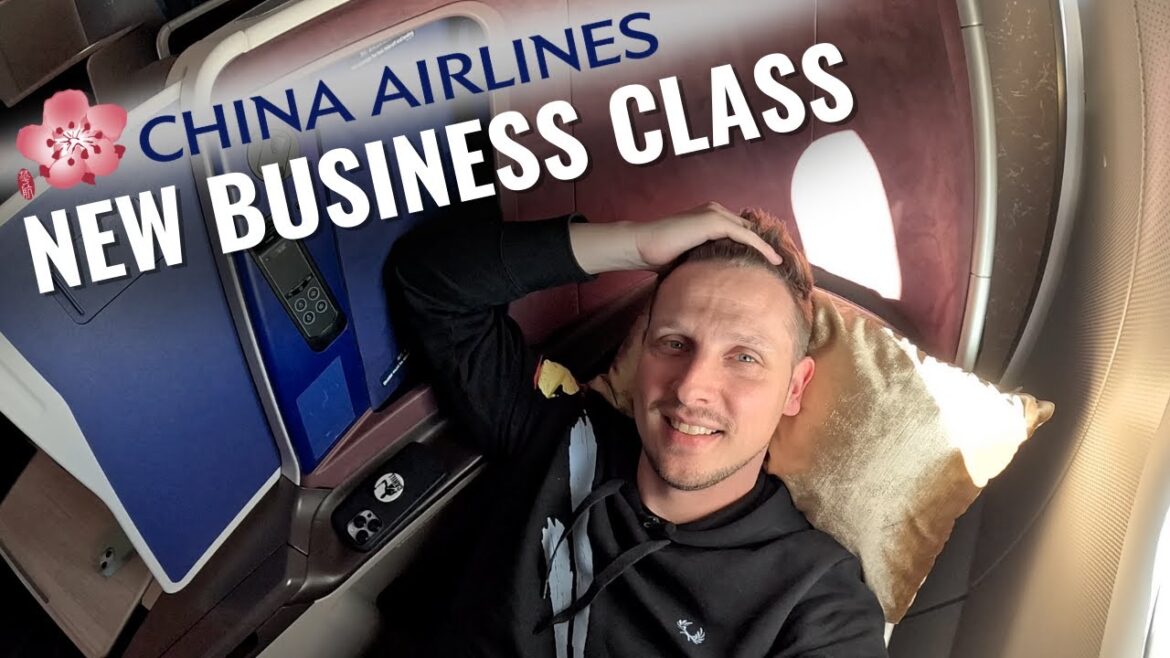 CHINA AIRLINES STUNNING NEW BUSINESS CLASS! CHINA AIRLINES STUNNING NEW BUSINESS CLASS!