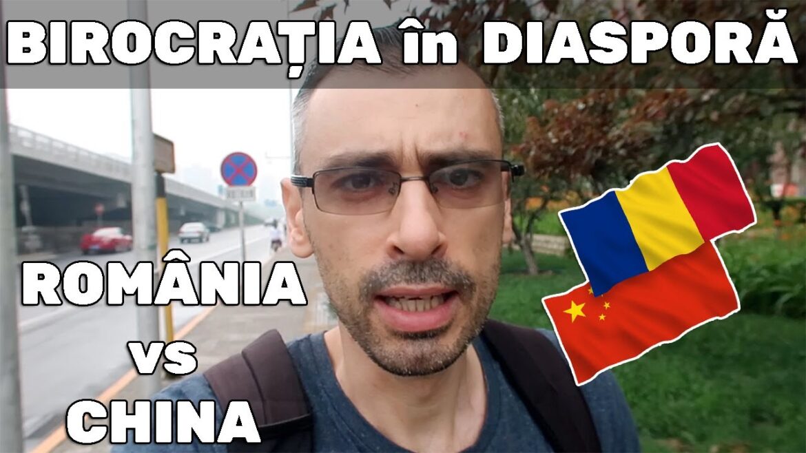 Birocrația la români VS birocrația în China 🇨🇳 Experiențe din diasporă 🇷🇴