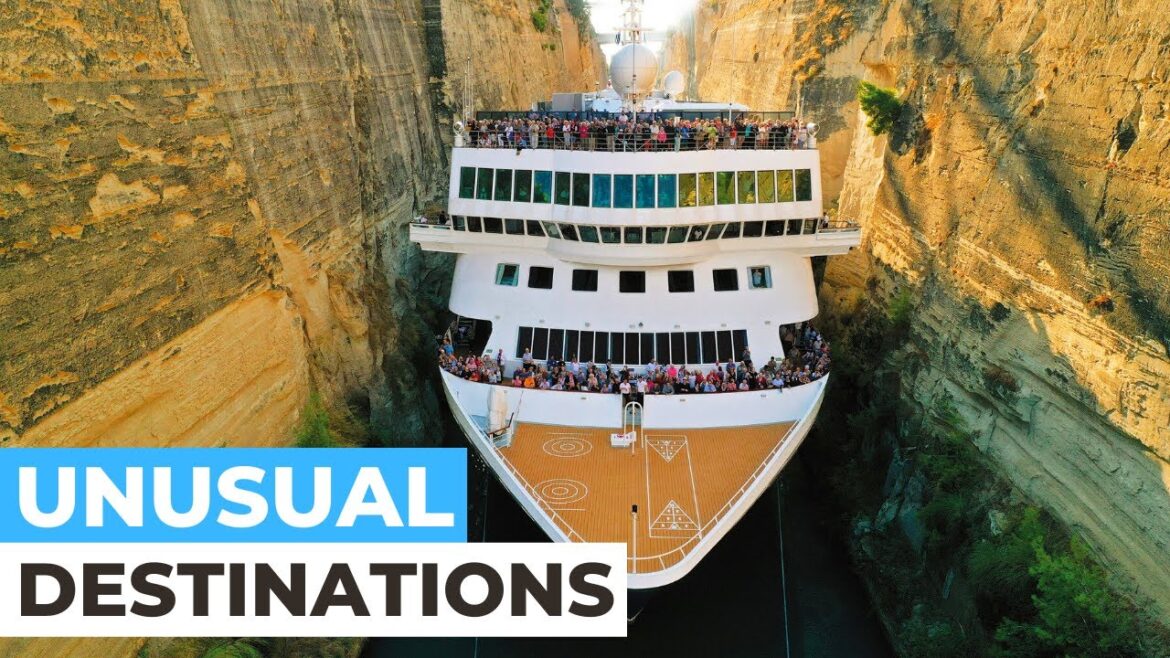 TOP 10 UNUSUAL & UNIQUE CRUISING DESTINATIONS!