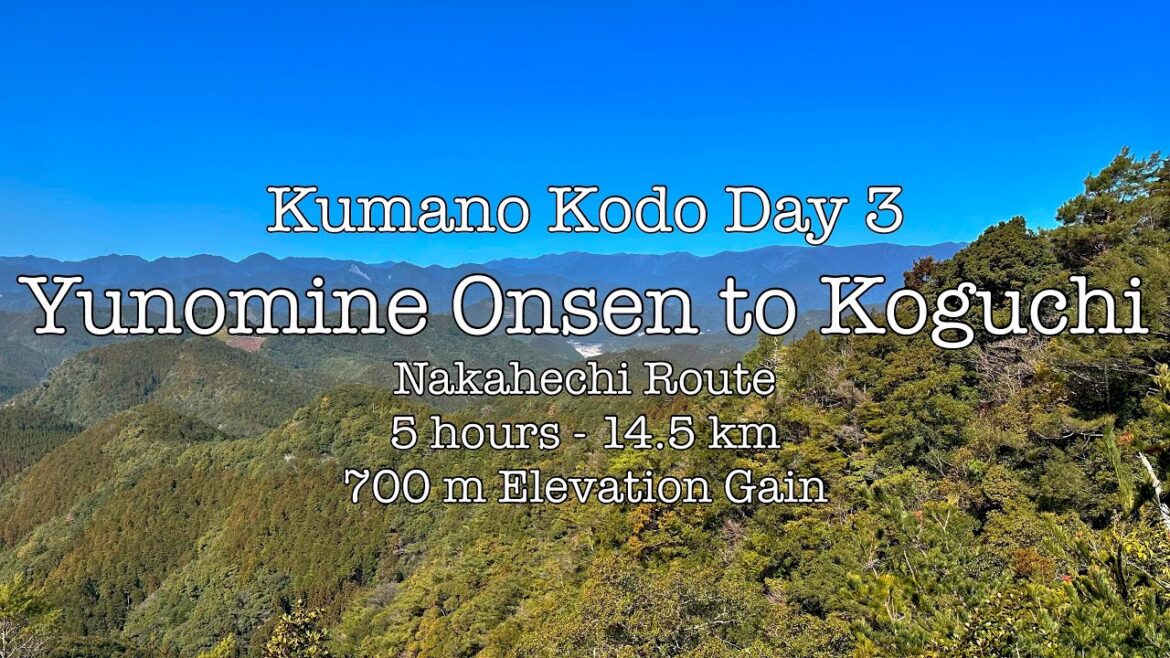Kumano Kodo Day 3 - Yunomine Onsen to Koguchi - Japan 4K HDR