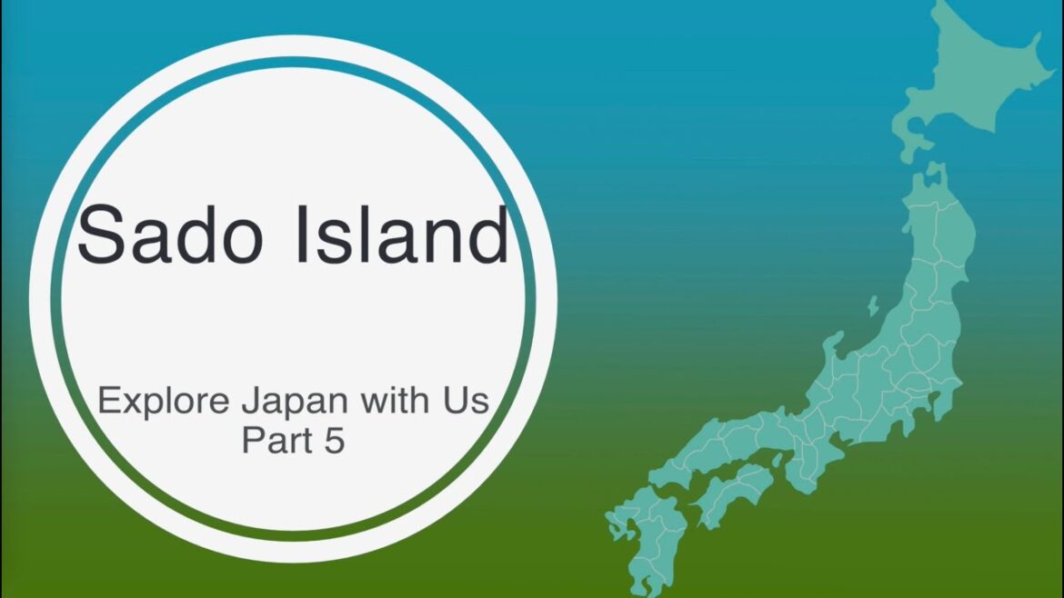Explore Japan with Us Part 5: Sado Island