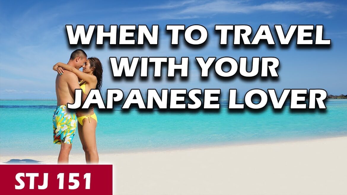 When is it OK To Travel With Your Lover? | STJ 151
