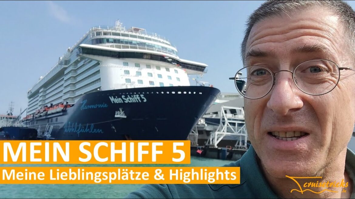 Mein Schiff 5: Meine Lieblingsplätze und Highlights Mein Schiff 5: Meine Lieblingsplätze und Highlights