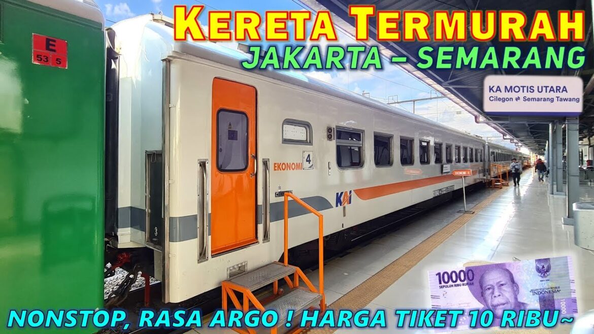 KERETA MUDIK TERMURAH, TIKET 10 RIBU !! Naik KA MOTIS UTARA Jakarta Semarang, Rasa Kereta Argo ! KERETA MUDIK TERMURAH, TIKET 10 RIBU !! Naik KA MOTIS UTARA Jakarta Semarang, Rasa Kereta Argo !