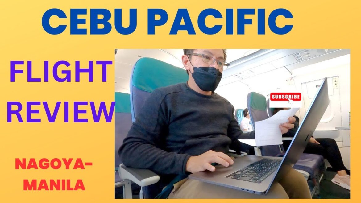 CEBU PACIFIC AIRLINE [FLIGHT REVIEW NAGOYA-MANILA]