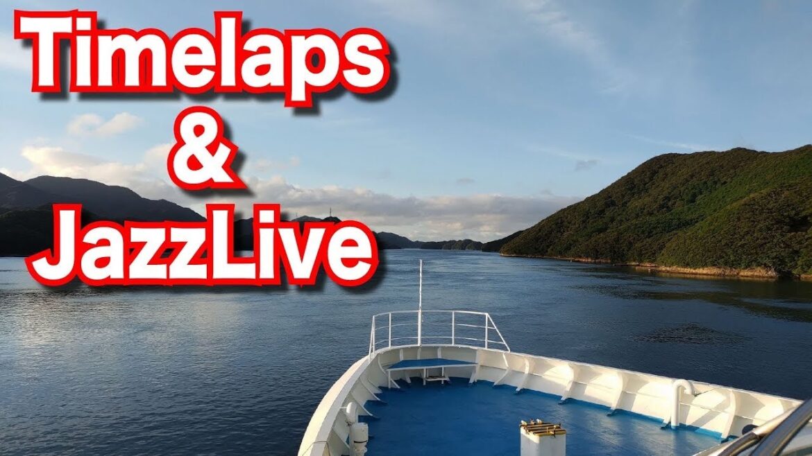 【勉強用】【作業用】タイムラプス映像と船旅で聴きたいジャズライブ - Relaxing BEST Jazz Piano Live 24/7 Relaxing Jazz Piano Radio