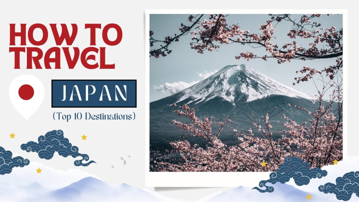 Top 10 Destinations in Japan Top 10 Destinations in Japan