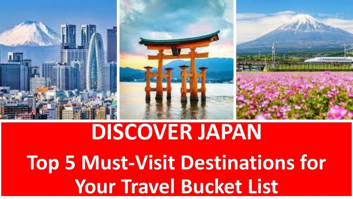 Discover Japan: Top 5 Must-Visit Destinations for Your Travel Bucket List
