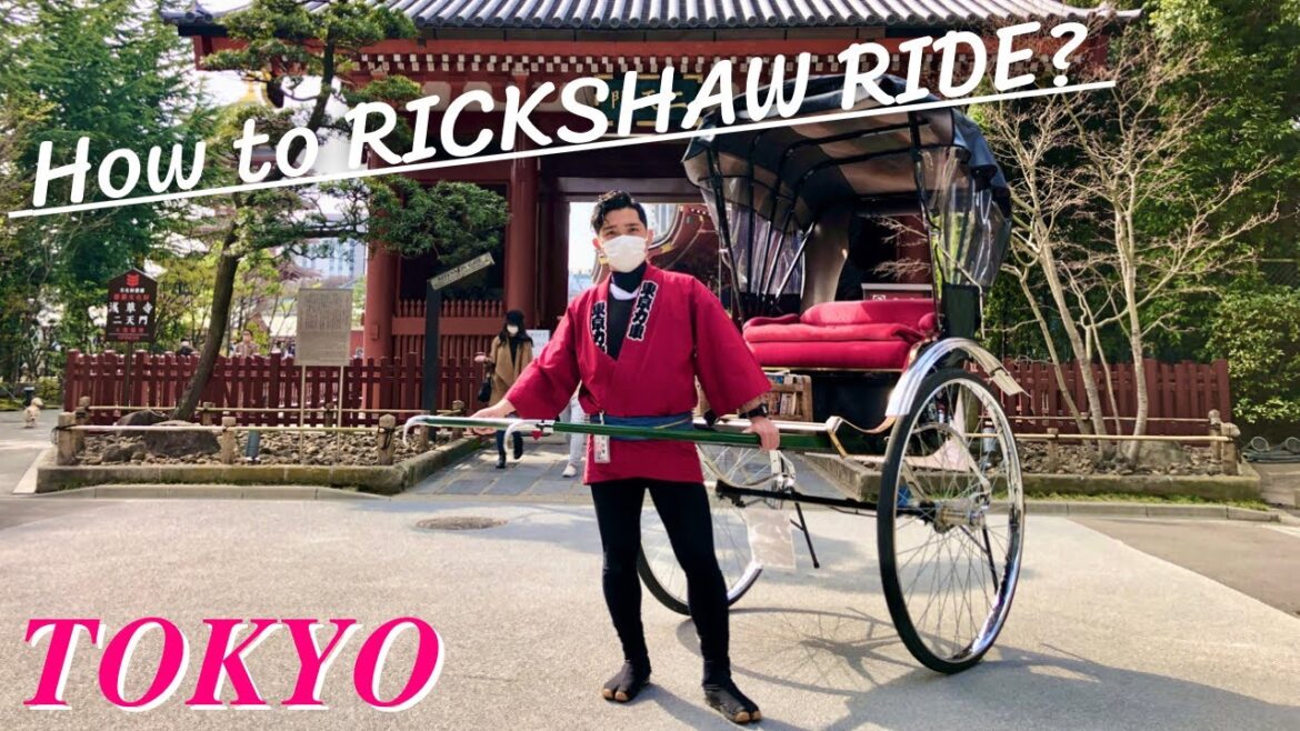 [4K] How to Ride a Rickshaw in Tokyo | Asakusa -Tokyo