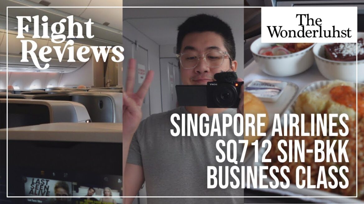 ✈️ Singapore Airlines SQ712 SIN-BKK 🇸🇬🇹🇭 Business Class Airbus 350-900 [Flight Reviews]