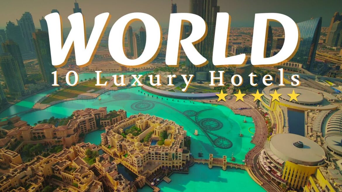 Top 10 Luxury Hotels & Resorts 2023 | Best resorts hotels in the world 2023 Top 10 Luxury Hotels & Resorts 2023 | Best resorts hotels in the world 2023