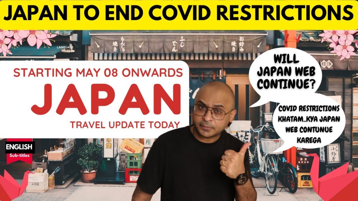 JAPAN TRAVEL UPDATE 2023 | JJAPAN TRAVEL | JAPAN TO END COVID RESTRICTIONS