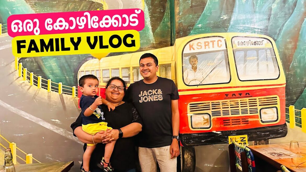 ഒരു Kozhikode ഫാമിലി വ്ലോഗ് | A Day in Kozhikode with Family, Food & Beach ഒരു Kozhikode ഫാമിലി വ്ലോഗ് | A Day in Kozhikode with Family, Food & Beach
