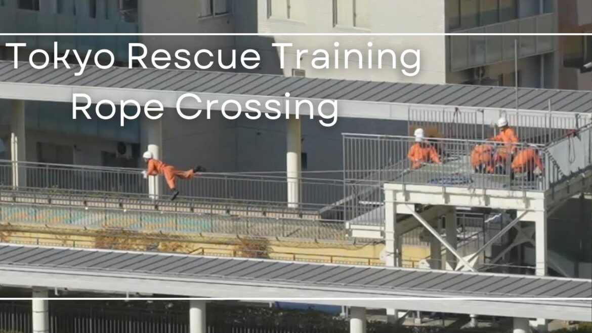 Live Tokyo Rescue training 東京消防庁レスキュー隊のロープブリッジ渡過訓練 Live Tokyo Rescue training 東京消防庁レスキュー隊のロープブリッジ渡過訓練