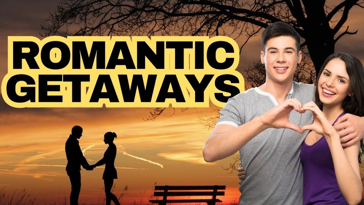 10 Dreamy Destinations for a Romantic Getaway | Fall in Love with These Stunning Locations!