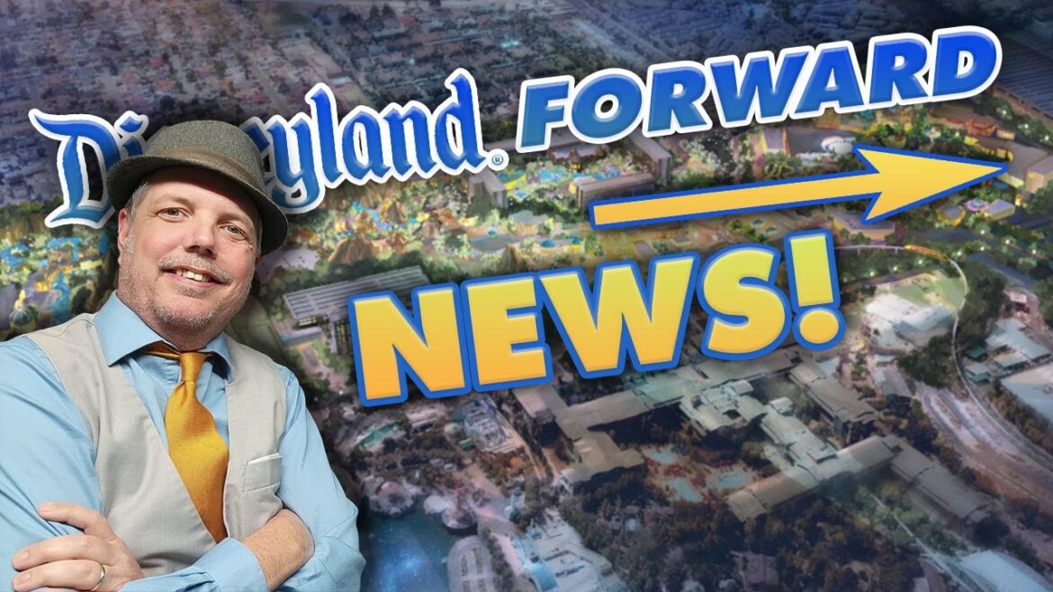 NEWS on Disneyland Forward | Progress and Timelines NEWS on Disneyland Forward | Progress and Timelines