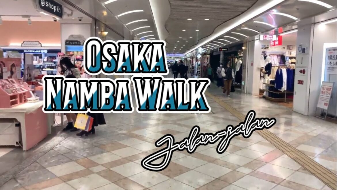 Osaka Namba Walk – #7 Vlog Jalan-jalan Osaka Namba Walk - #7 Vlog Jalan-jalan