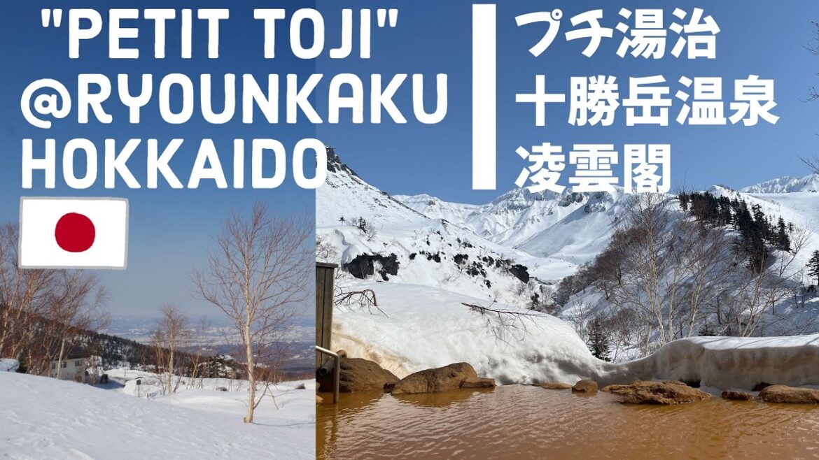 【"Petit Toji" in Hokkaido "Ryounkaku"】staying in hot springs  to heal mind