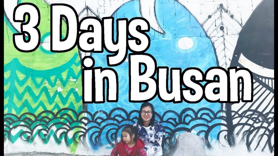 How you can spend 3 days in Busan  | Watch before visiting Busan!