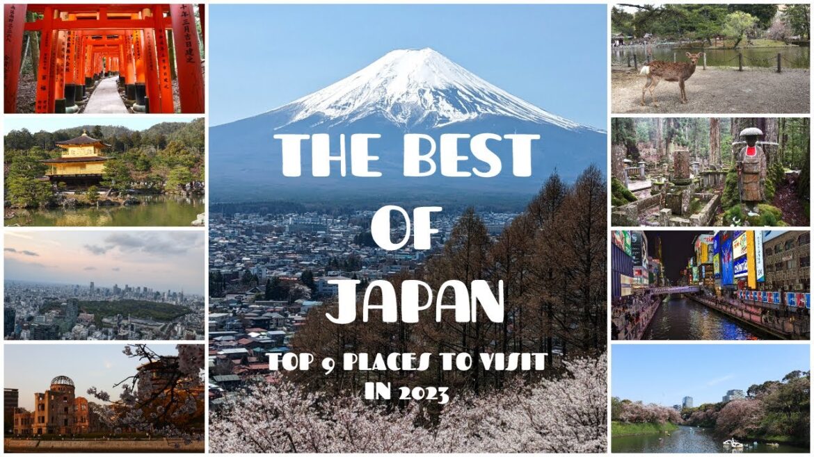 Explore the Best of Japan: Top 9 Places to Add to Your Itinerary in 2023 | Japan Travel Guide Explore the Best of Japan: Top 9 Places to Add to Your Itinerary in 2023 | Japan Travel Guide