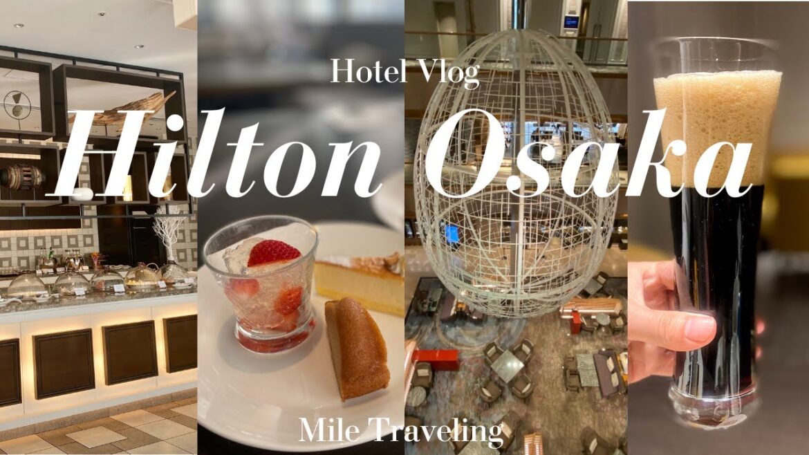 ヒルトン大阪 エグゼクティブラウンジでいっぱい食べて幸せ🕊の宿泊記 朝食ビュッフェ/ プール【sub】
