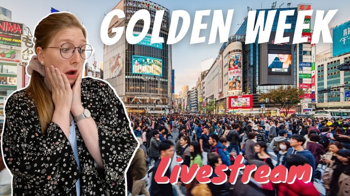 Golden Week in Japan [Livestream]