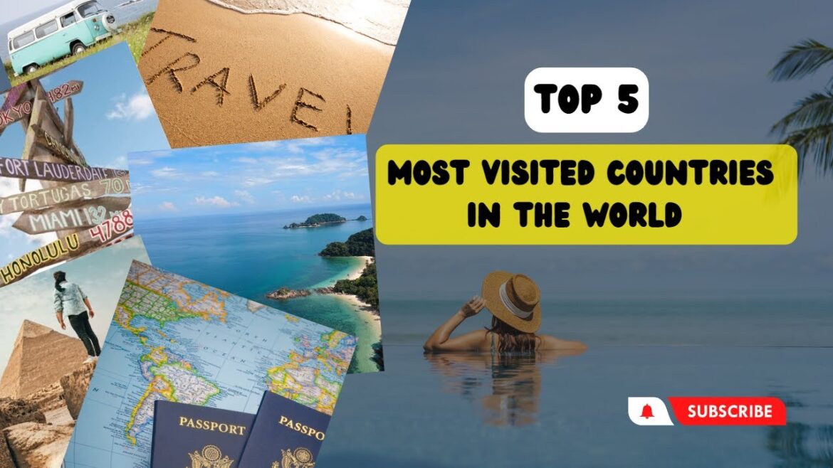 Top 5 Most Visited Countries in 2022 | Travel Guide | Trip Talks