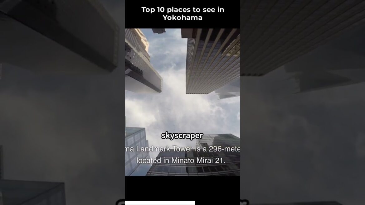 Top 10 places to see in Yokohama #SHORT