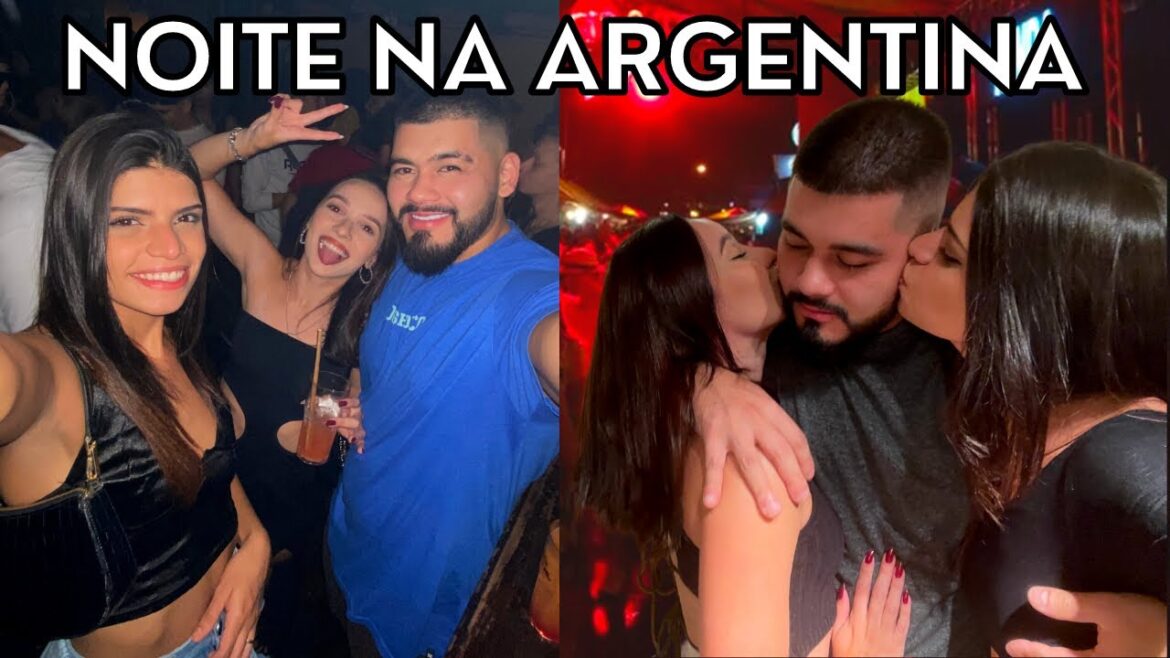 LEVEI MINHA ESPOSA E NAMORADA PRA BALADA NA ARGENTINA 🇦🇷