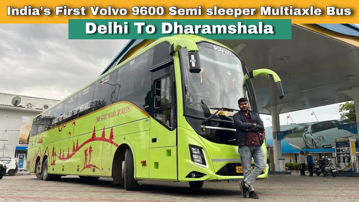 India’s First Volvo 9600 Semi Sleeper Multiaxle Bus I Bedi Travels