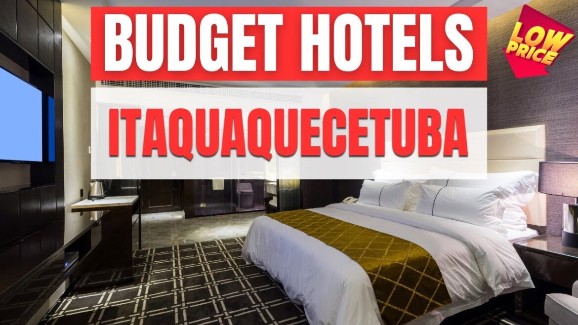 Best Budget Hotels in Itaquaquecetuba | Unbeatable Low Rates Await You Here!