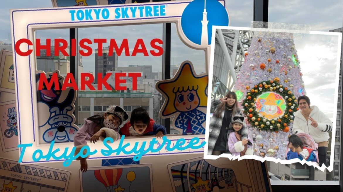 Tokyo Skytree | Christmas Market | Japan