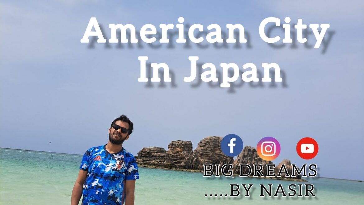 American City in Japan, Famous Island Okinawa day 3/ জাপানে আমেরিকান ঘাটি, American City in Japan, Famous Island Okinawa day 3/ জাপানে আমেরিকান ঘাটি,