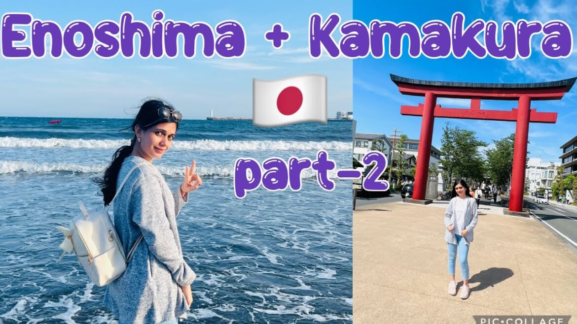 Enoshima and Kamakura || Kanagawa Part-2 Enoshima and Kamakura || Kanagawa Part-2