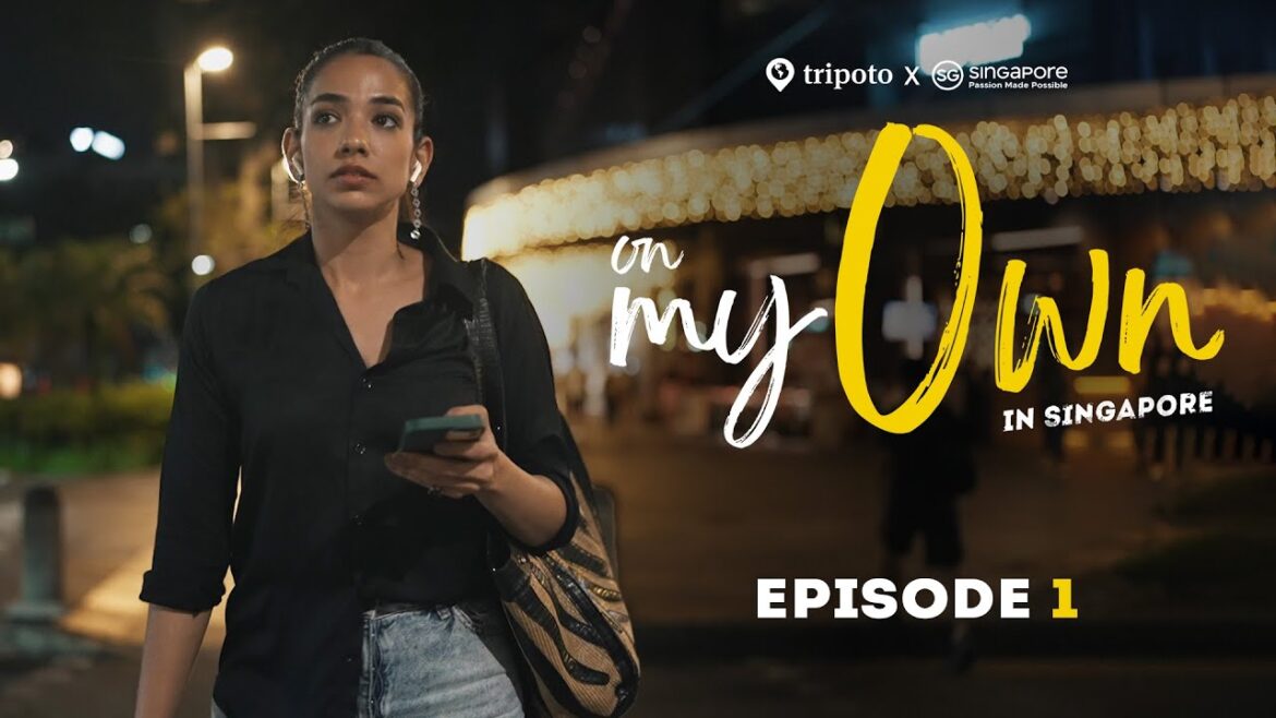 On My Own In Singapore | Travel Web Series | Ep 1 | An Unexpected Bachelorette | Tripoto On My Own In Singapore | Travel Web Series | Ep 1 | An Unexpected Bachelorette | Tripoto
