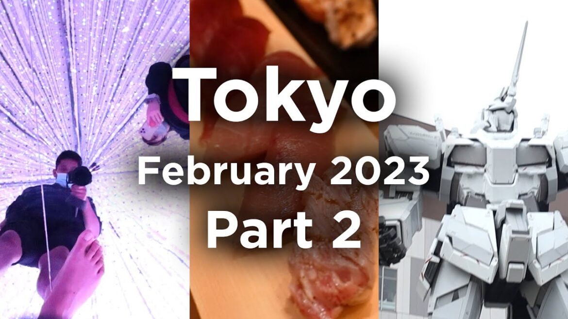 teamLab Planets, Sushi, Giant Gundam! | Tokyo February 2023 Part 2