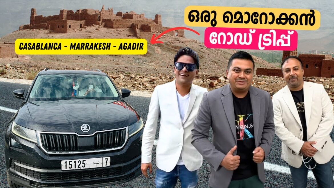 EP #08 Atlas Mountain വഴി ഒരു മൊറോക്കൻ Road Trip | Casablanca - Marrakesh - Agadir 600 Kms