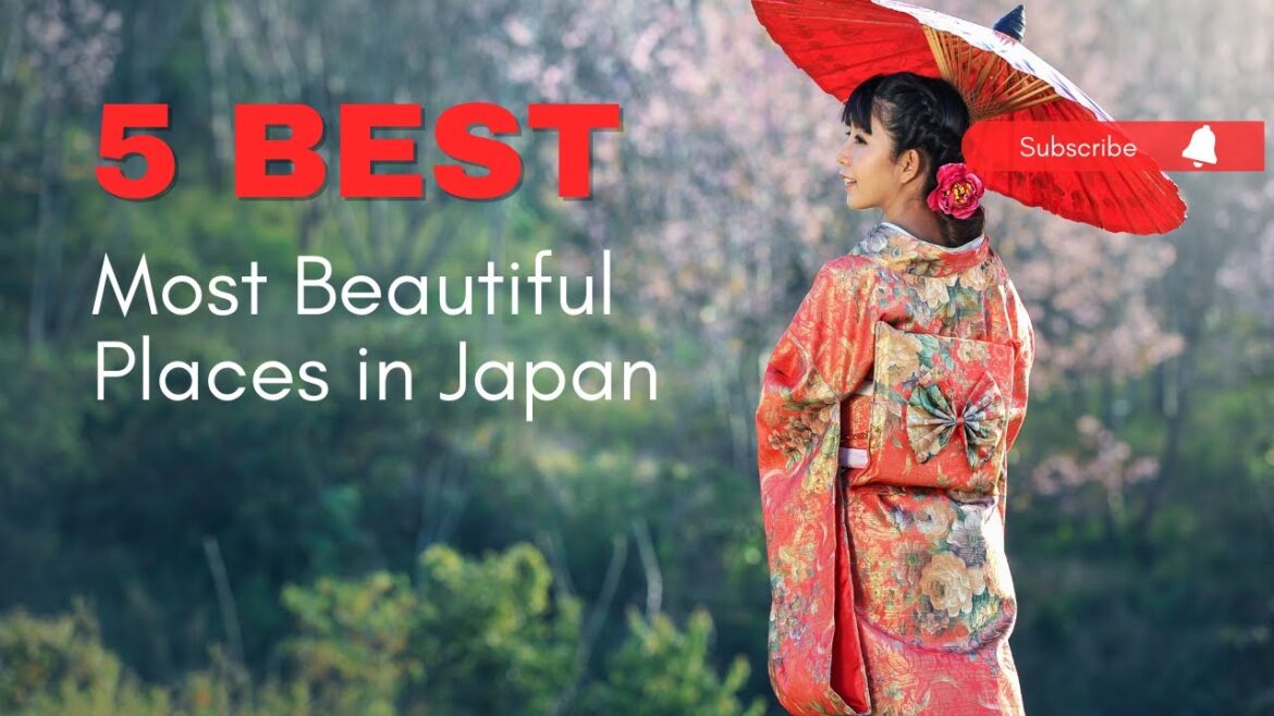 5 Best Most Beautiful Places in Japan