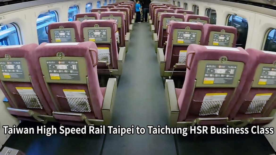 Taiwan High Speed Rail Taipei to Taichung HSR Business Class