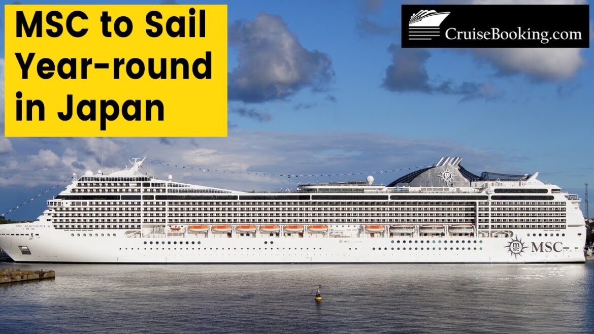 MSC Cruise to Sail Year -round in Japan | CruiseBooking.com News