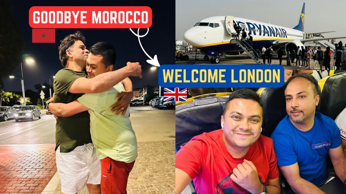 EP #11 Good Bye Morocco & Welcome to London | Moroccan Bath & Ryan Air Flying Experience