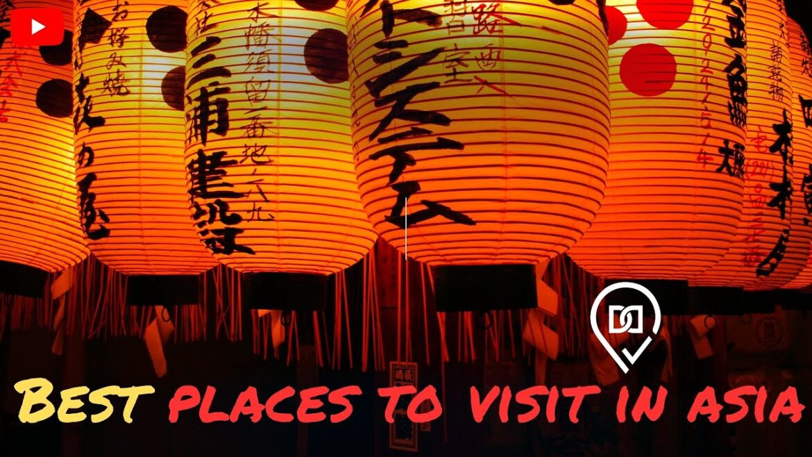 Best places to visit in Asia after watching this you might take an early vacation. part. 1